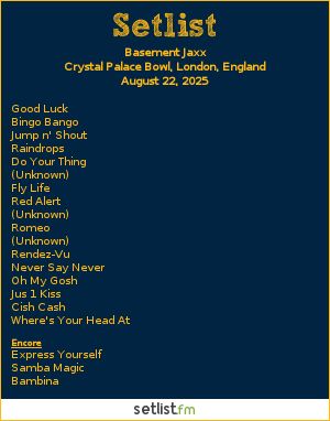 Basement Jaxx Setlist South Facing: 22 August 2025